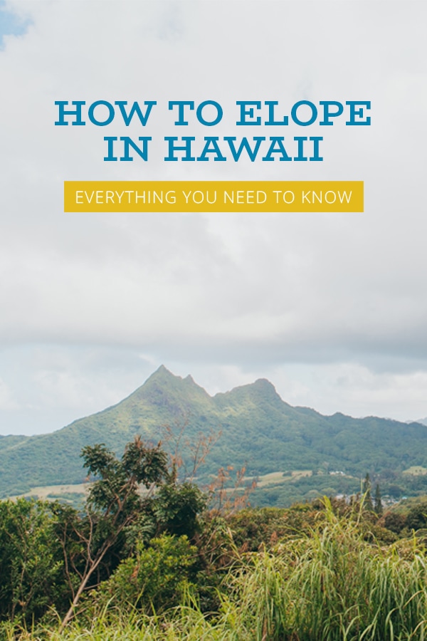 Thinking of eloping somewhere tropical? Here's everything you need to know about eloping in Hawaii and how to plan your destination elopement!